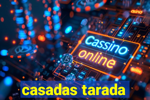 casadas tarada